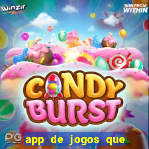 app de jogos que pagam de verdade